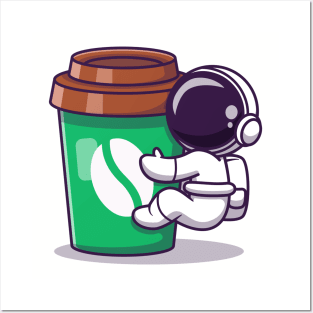 Cute Astronaut With Coffee Cup Posters and Art